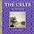 The Celts: Life, Myth and Art