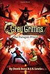 The Paragon Prison (Grey Griffins: The Clockwork Chronicles, #3)