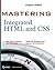 Mastering Integrated HTML a...