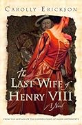 The Last Wife of Henry VIII