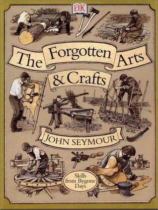 The Forgotten Arts and Crafts (Hardcover)