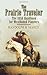 The Prairie Traveler: The 1859 Handbook for Westbound Pioneers (Dover Value Editions)