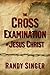 The Cross Examination of Je...
