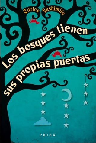 Los bosques tienen sus propias puertas
