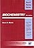 Biochemistry: Board Review Series