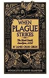 When Plague Strikes by James Cross Giblin