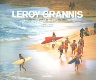 Leroy Grannis: Surf Photography of the 1960s and 1970s (Hardcover)