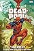 Deadpool by Joe Kelly Omnibus