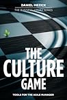 The Culture Game by Daniel Mezick