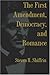 The First Amendment, Democracy, and Romance by Steven H. Shiffrin