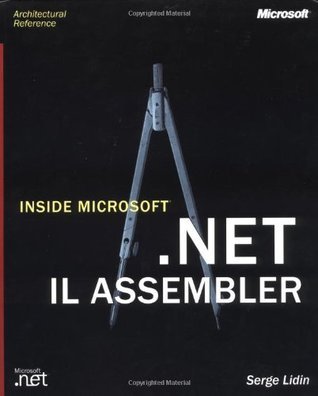 Inside Microsoft .NET IL Assembler