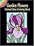 Garden Flowers Stained Glass Coloring Book (Dover Stained Glass Coloring Book)