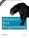 Advanced Perl Programming: The Worlds Most Highly Developed Perl Tutorial