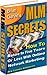 MLM Secrets - How to Retire in Five Years or Less with Online Network Marketing