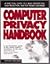 The Computer Privacy Handbook: A Practical Guide to E-Mail Encryption, Data Protection, and Pgp Privacy Software