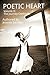 Poetic Heart Volume II: The...