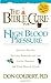 The Bible Cure for High Blood Pressure: Ancient Truths, Natural Remedies and the Latest Findings for Your Health Today (Bible Cure Series)