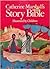Catherine Marshall's Story Bible by Catherine Marshall