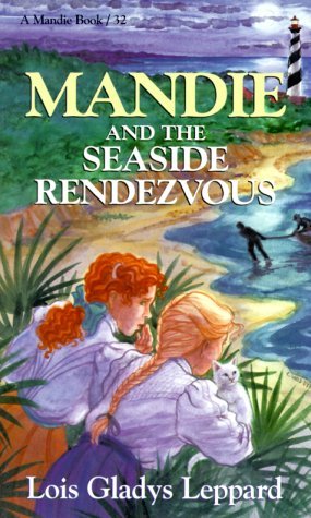 Mandie and the Seaside Rendezvous (Mandie, #32)