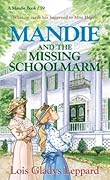 Mandie and the Missing Schoolmarm