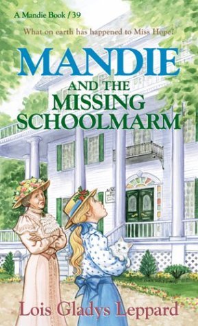 Mandie and the Missing Schoolmarm (Mandie, #39)