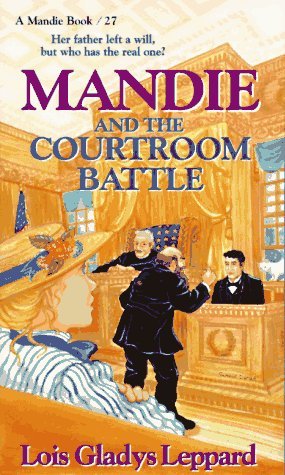 Mandie and the Courtroom Battle (Mandie, #27)