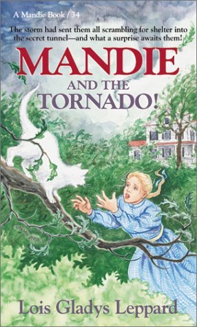Mandie and the Tornado! (Mandie, #34)