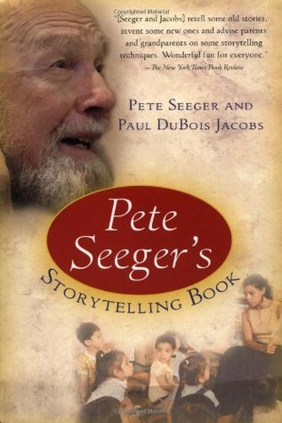 Pete Seeger's Storytelling Book (Paperback)