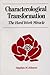 Characterological Transformation by Stephen M. Johnson Characterological Transformation by Stephen M. Johnson