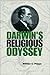 Darwin's Religious Odyssey by William E. Phipps