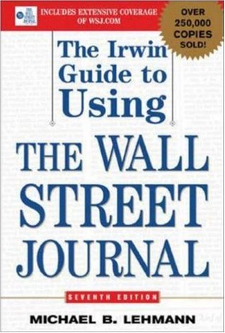 The Irwin Guide to Using the Wall Street Journal (Hardcover)