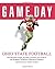 Game Day: Ohio State Football: The Greatest Games, Players, Coaches and Teams in the Glorious Tradition of Buckeye Football