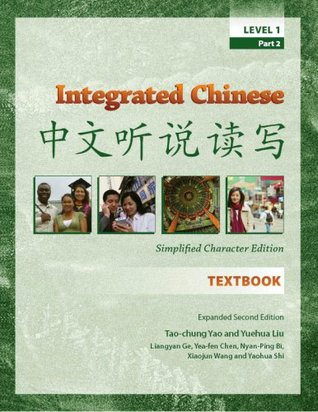 Integrated Chinese, Level 1, Part 2, Expanded 2nd Edition (Paperback)