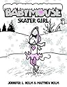 Babymouse: Skater Girl (Babymouse)
