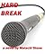 Hard Break