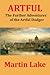The Artful Dodger: Adventures and Misadventures in Australia and England