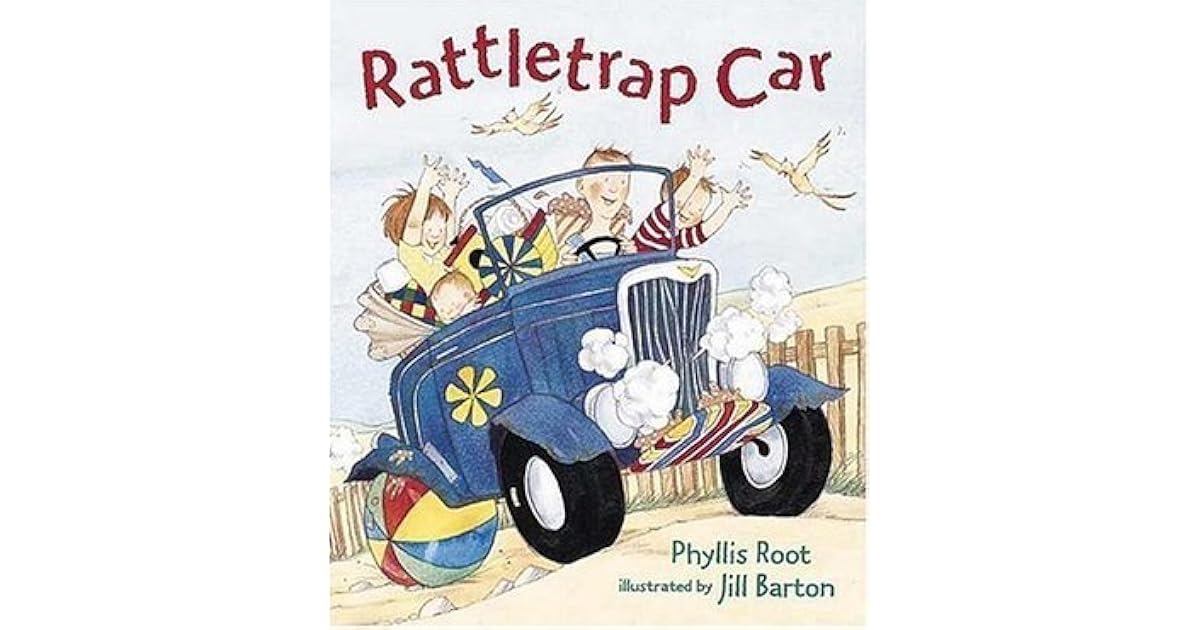 Rattletrap Car by Phyllis Root