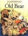 Old Bear by Jane Hissey
