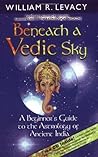 Beneath a Vedic S...