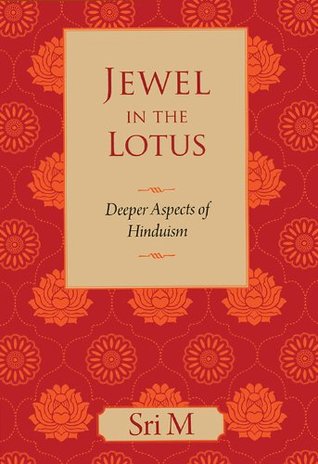 Jewel in the Lotus: Deeper Aspects of Hinduism (Kindle Edition)