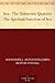 Sex--The Unknown Quantity The Spiritual Function of Sex