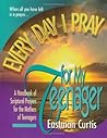 Every Day I Pray ...