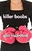 Killer Boobs