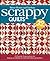 Scrappy Quilts by Editors of American Patchwo...