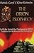 ORION PROPHECY (Egyptian & Mayan Prophecies on the Cateclysm of 2012)