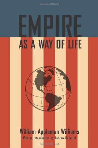 Empire As A Way of Life (Paperback)