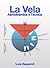 La Vela (Nautica nº 1) (Spanish Edition)
