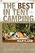The Best in Tent Camping by Evan L. Balkan