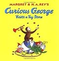 Curious George Visits a Toy Store (Curious George New Adventures)