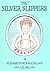 The Silver Slippers (Magic Charm Book)